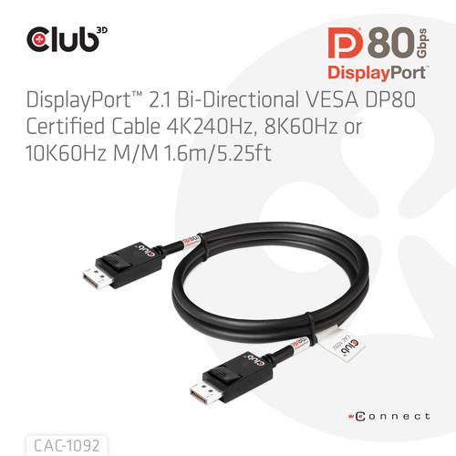 CLUB3D DisplayPort™ 2.1 Bi-Directional VESA DP80 Gecertificeerde kabel 4K240Hz, 8K60Hz or 10K60Hz M/M 1.6m/ Next-Gen Gaming - Image 3